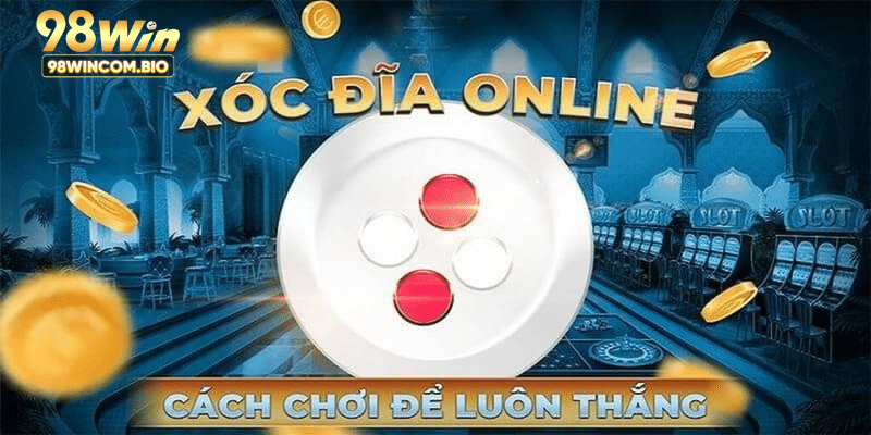 cách chơi xóc đĩa chẵn lẻ